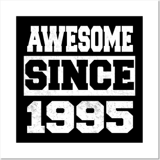 Awesome since 1995 Posters and Art